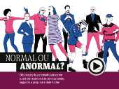 Normal ou anormal?