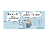 Charge - 'Presidente, e o Maduro'