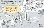 Charge - 'Proibio de celular nas escolas'