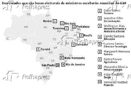 Dez cidades que so bases eleitorais de ministros recebero reunies do G20