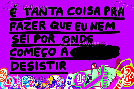 Charge - 'É tanta coisa pra fazer qie eu nem sei por onde começo a desistir'