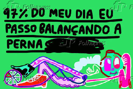 Charge - '90% do meu dia eu passo balançando a perna'